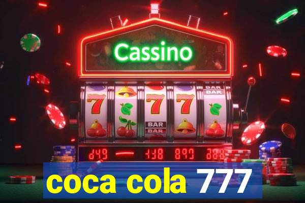 coca cola 777